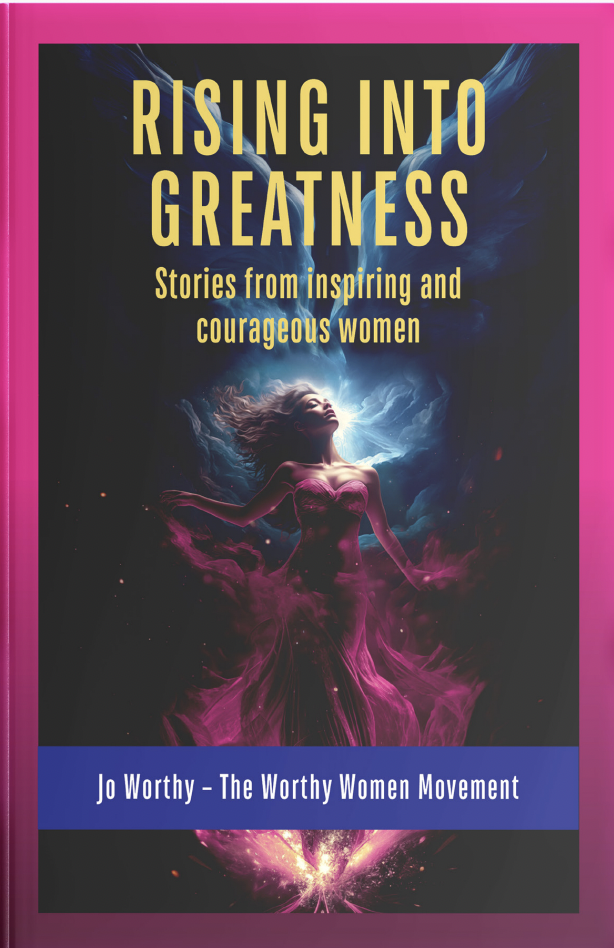 Become an Author | Multi Author Book Project | Rising into Greatness | Jo Worthy